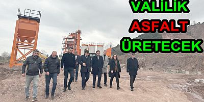 YALOVA VALİLİĞİ ASFALT ÜRETECEK