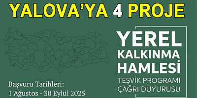 YALOVA’YA YÖNELİK YEREL KALKINMA HAMLESİ BAŞLIYOR