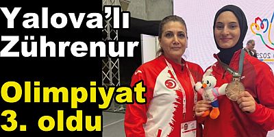 YALOVALI ZÜHRENAZ OCAK OLİMPAT 3. OLDU