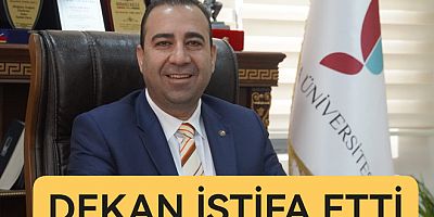 YAÜ TIP FAKÜLTESİ DEKANI İSTİFA ETTİ