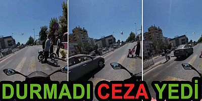 YAYAYA YOL VERMEDİ, CEZAYI YEDİ