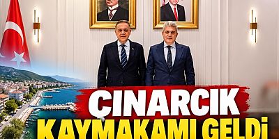 YENİ ÇINARCIK KAYMAKAMI GÖREVİNE BAŞLADI