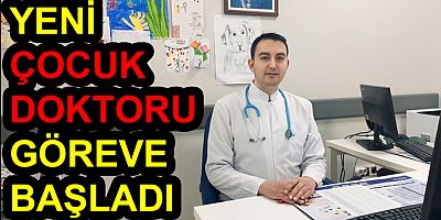 YENİ ÇOCUK DOKTORU YALOVA DA MUAYENEYE BAŞLADI