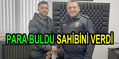 YOLDA PARA BULDU SAHİBİNE VERDİ