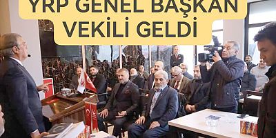 YRP GENEL BAŞKAN VEKİLİ YALOVA'YA GELDİ