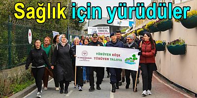 YÜRÜYEN KÖŞK YÜRÜYEN YALOVA İÇİN YÜRÜDÜLER