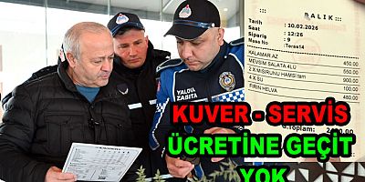 ZABITADAN KUVER VE SERVİS ÜCRETİNE GEÇİT YOK