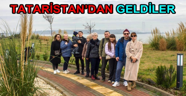 TATARİSTAN HEYETİ ALTINOVA’DA