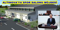 TEMEL COŞKUN ALTINOVA SPOR SALONU MÜJDESİ VERDİ
