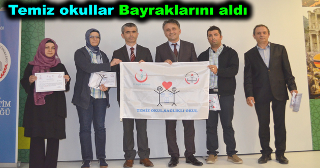 Temiz okullar Bayraklarını aldı