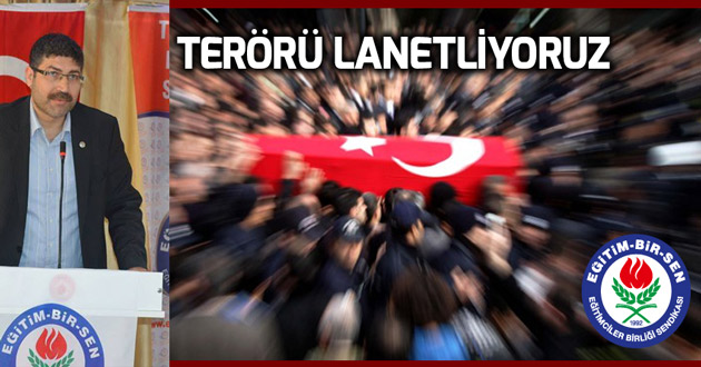 TERÖRÜ LANETLİYORUZ !