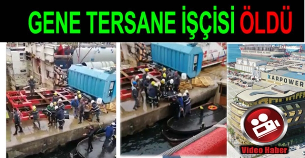 Tersane işçisi düşerek öldü
