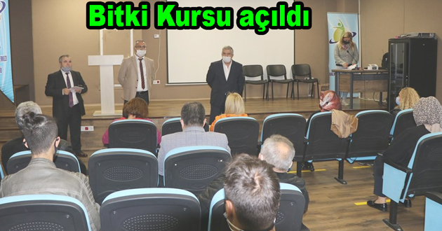 Tıbbi bitkiler kursu açıldı