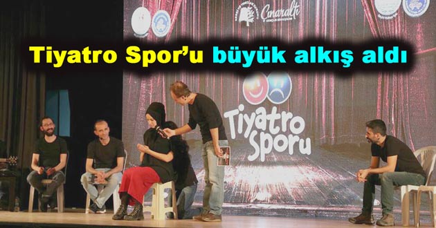 Tiyatro Spor'u büyük alkış aldı