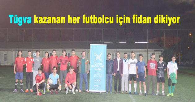 Tügva kazanan her futbolcu için fidan dikiyor