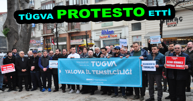 Tügva protesto etti