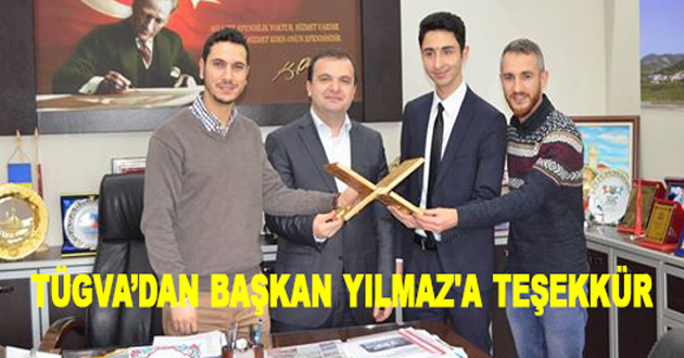 TÜGVA’DAN BAŞKAN YILMAZ'A TEŞEKKÜR