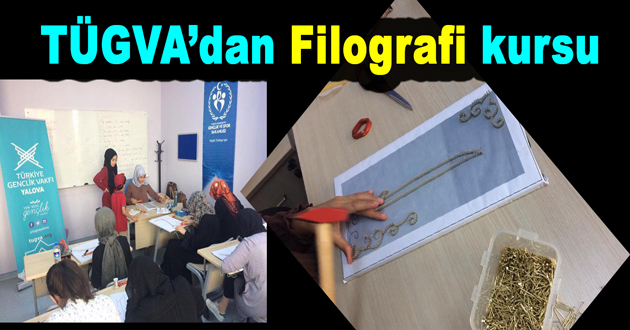 ​TÜGVA’dan Filografi kursu