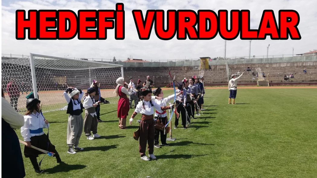 TÜRK OKU İLE HEDEFİ VURDULAR