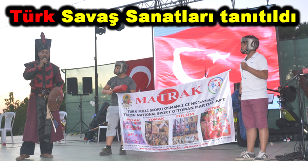 Türk Savaş Sanatları tanıtıldı