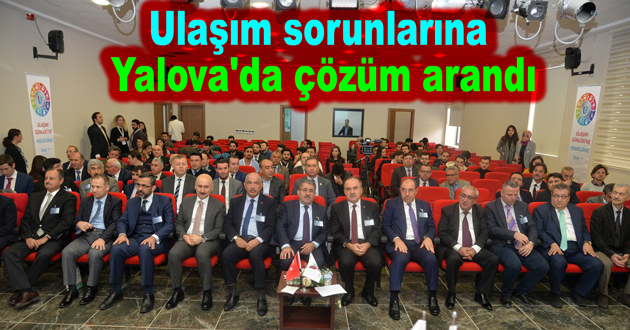 Ulaşım sorunlarına Yalova'da çözüm arandı