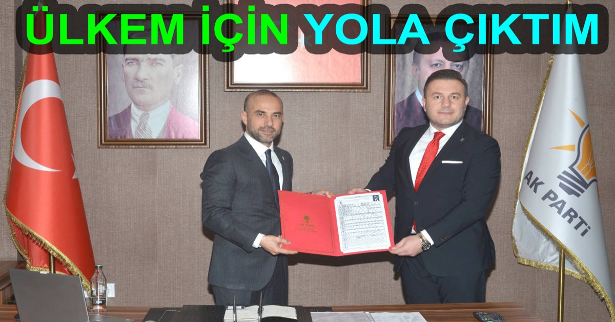 ÜLKEM İÇİN YOLA ÇIKTIM ADAY OLDUM