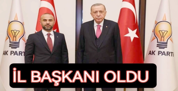 UMUT GÜÇLÜ AK PARTİ İL BAŞKAN OLDU