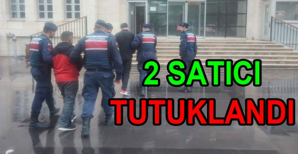 UYUŞTURUCU SATICISI 2 KİŞİ TUTUKLANDI