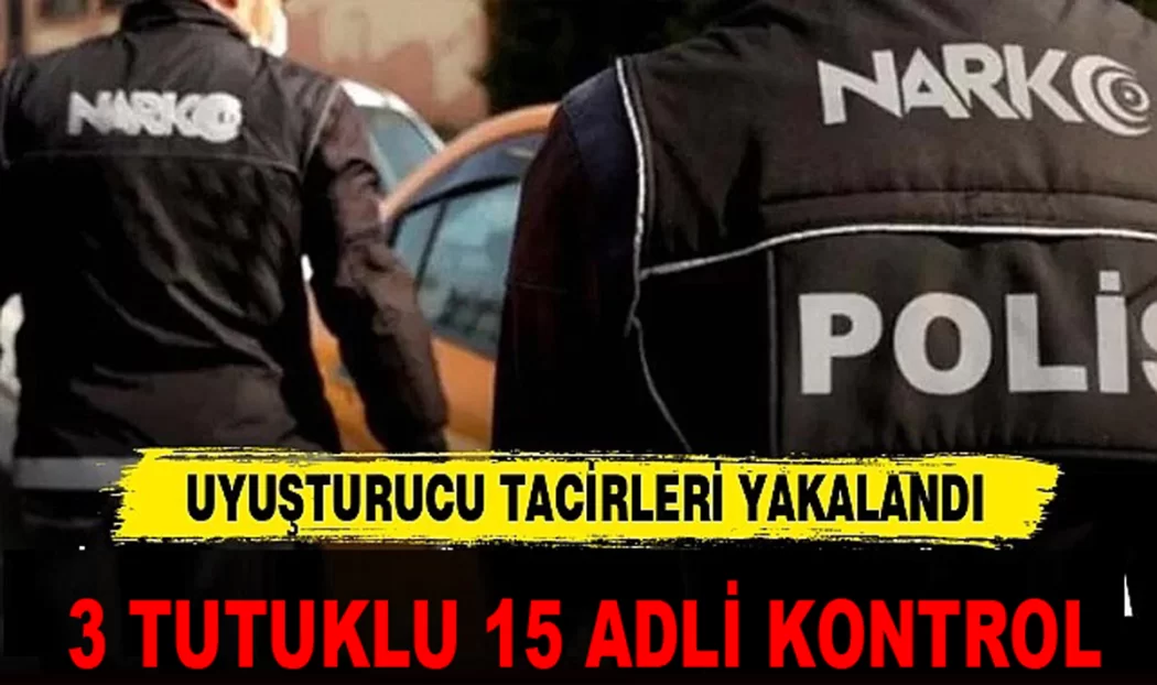 UYUŞTURUCU SATICISI VE KULLANICILARI YAKALANDI