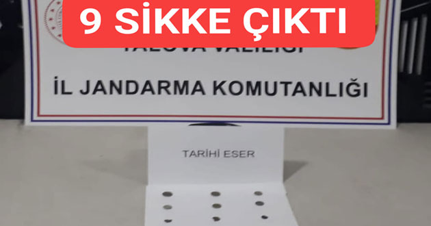 ​ÜZERİNDEN 9 SİKKE ÇIKTI