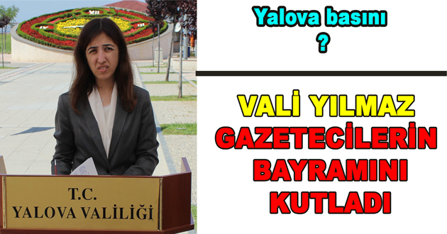 VALİ YILMAZ GAZETECİLERİN BAYRAMINI KUTLADI