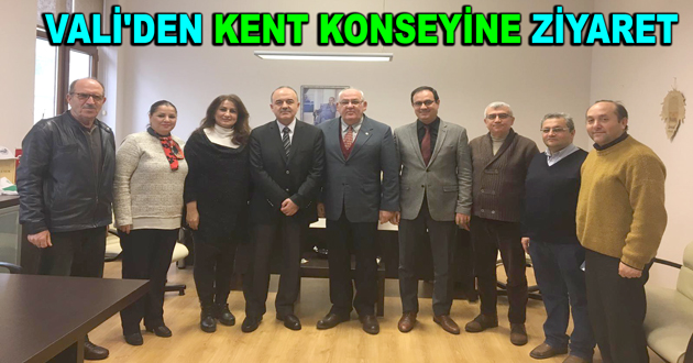 VALİ'DEN KENT KONSEYİNE ZİYARET