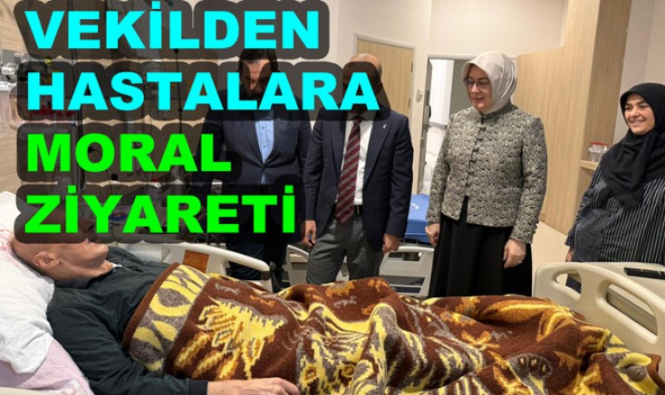 VEKİL AKYOL’DAN HASTALARA ZİYARET