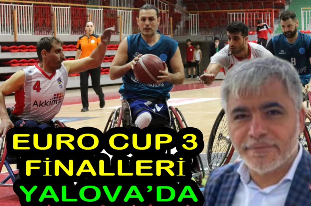 WBF EUROPE EURO CUP 3 FİNALLERİ YALOVA’DA