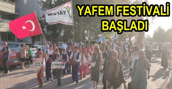 YAFEM TÜRK BOYLARI FESTİVALİ BAŞLADI
