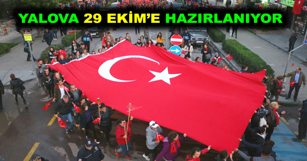 YALOVA 29 EKİM’E HAZIRLANIYOR