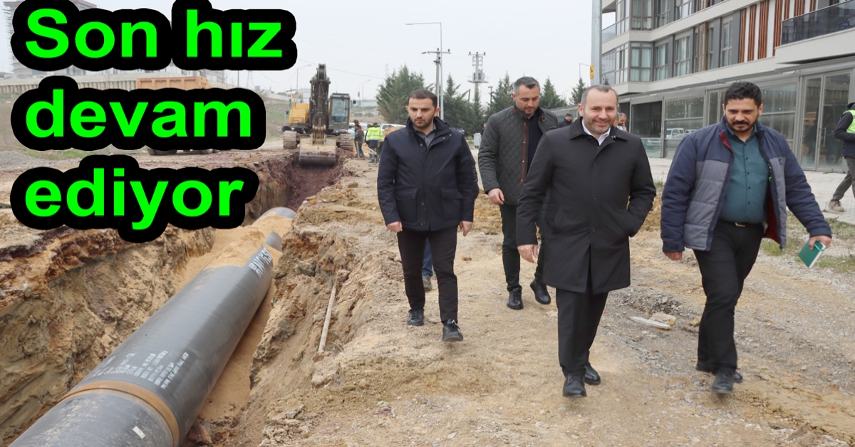 YALOVA ANA İSHALE HATTI SON HIZ DEVAM EDİYOR