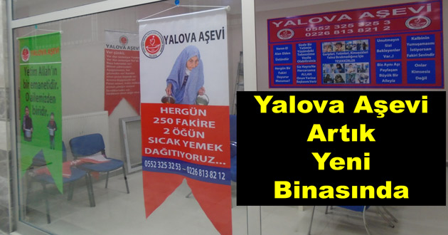 Yalova Aşevi Artık Yeni Binasında