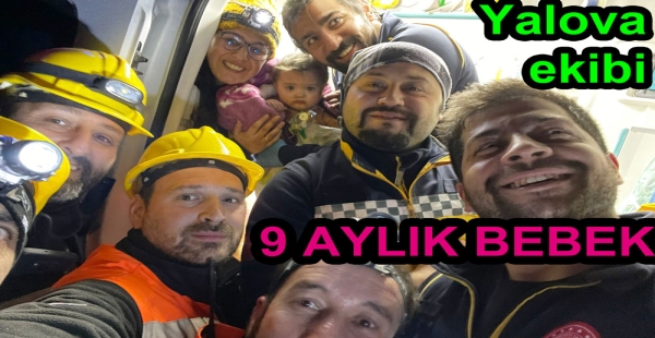 YALOVA BELEDİYESİ 9 AYLIK BEBEK ÇIKARTTI