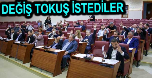 YALOVA BELEDİYESİ DEĞİŞ TOKUŞ İSTEDİ
