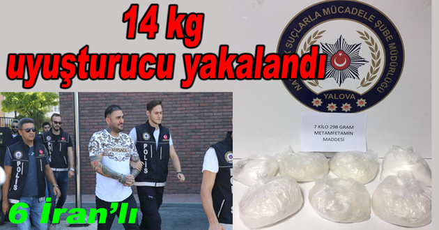 Yalova da 14 kg uyuşturucu yakalandı