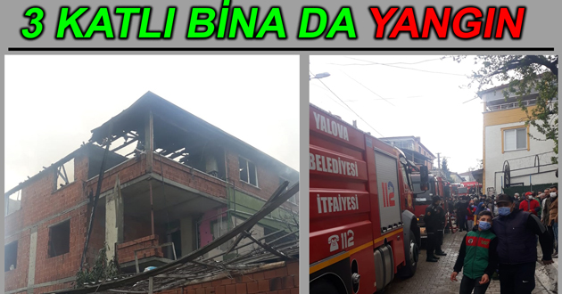 Yalova da 3 katlı bina yandı
