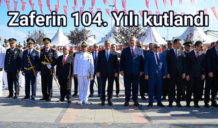 YALOVA’DA 30 AĞUSTOS COŞKUSUNDA ZAFERİN 104. YILI KUTLANDI