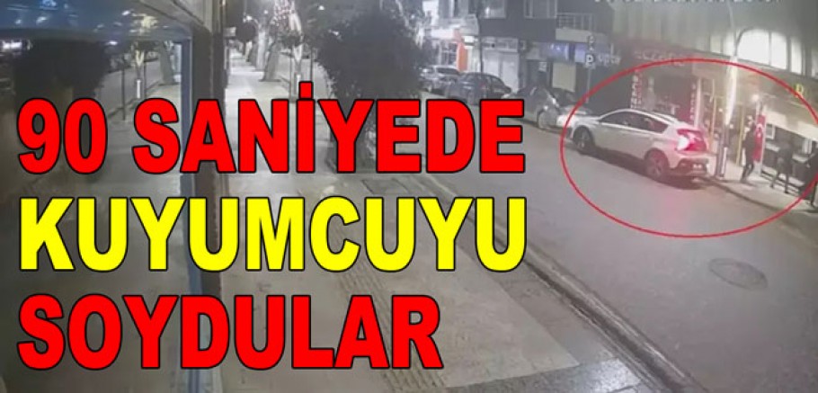 YALOVA’DA 90 SANİYEDE KUYUMCU SOYDULAR