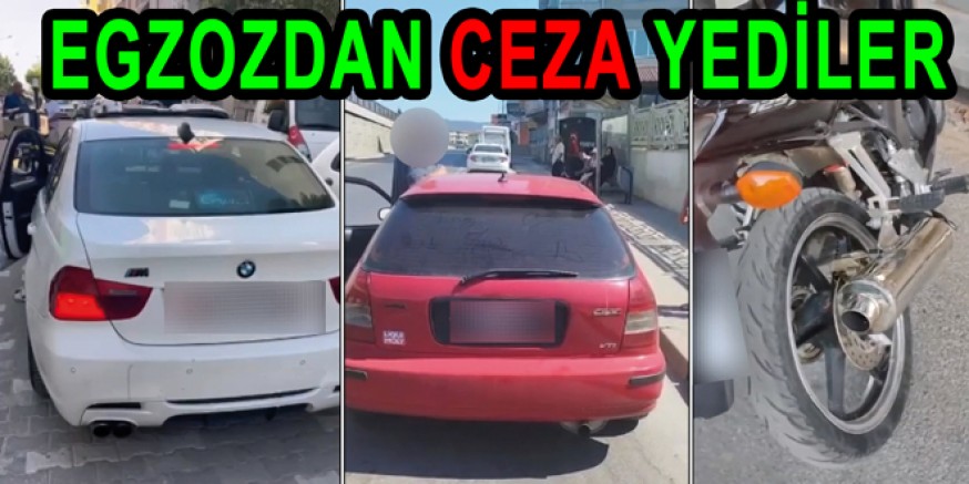 YALOVA'DA ABARTI EGZOZ KULLANAN SÜRÜCÜLERE CEZA YAĞDI