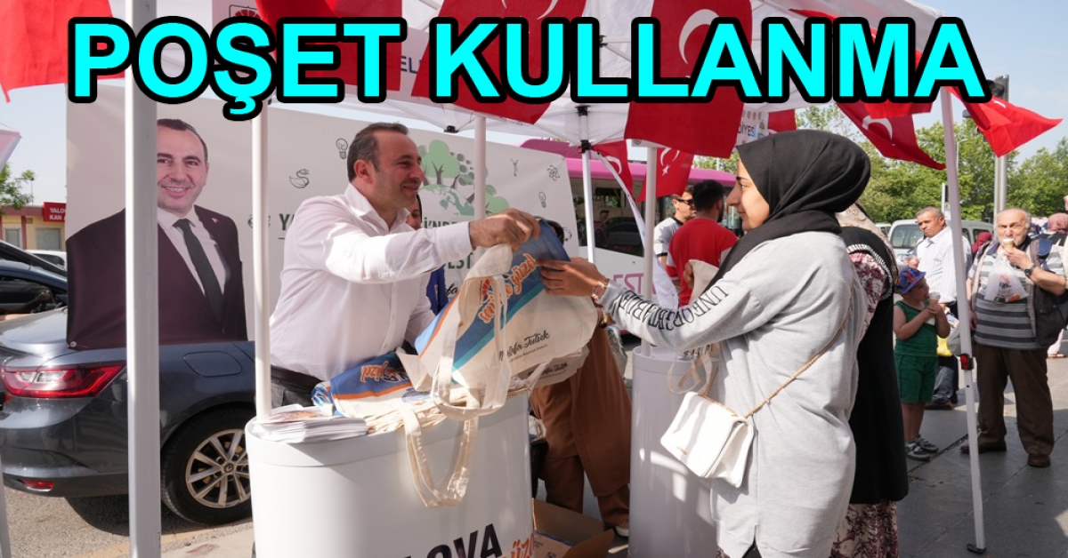 YALOVA DA BEZ ÇANTA KULLANIN