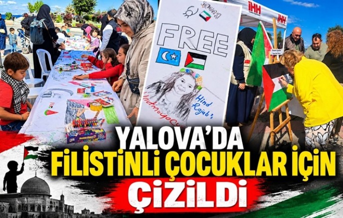 YALOVA’DA FİLİSTİNLİ ÇOCUKLAR İÇİN ÇİZİLDİ