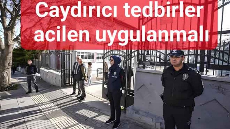 YALOVA’DA OKULLARDA TEDBİRLER ACİLEN HAYATA GEÇİRİLMELİ
