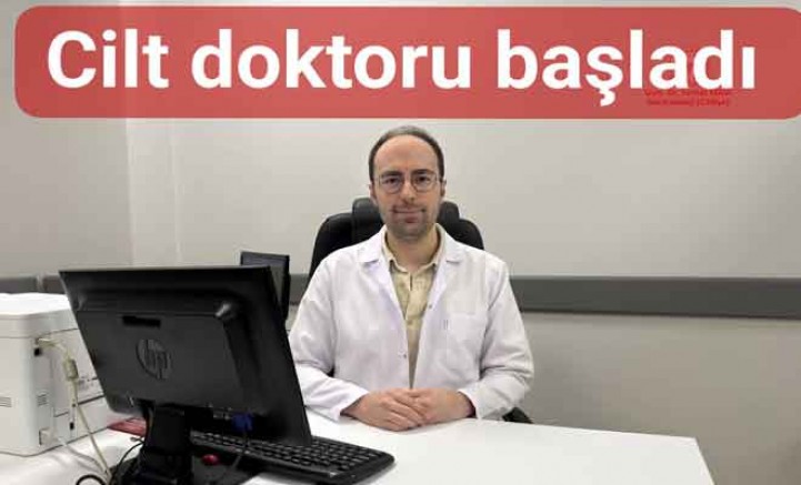 YALOVA’DA SAĞLIK KADROSU CİLDİYE DOKTORU İLE GÜÇLENİYOR