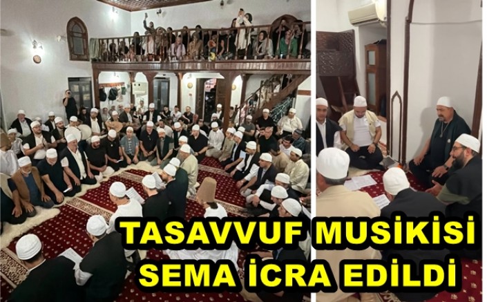 YALOVA'DA TASAVVUF MUSİKİSİ VE SEMA İCRA EDİLDİ